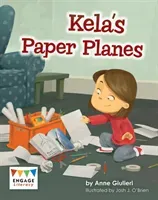 Kela's Paper Planes (Giulieri Anne)(Paperback / softback)