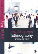 Key Concepts in Ethnography (O′reilly Karen)(Paperback)