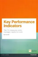 Key Performance Indicators (KPI) - The 75 measures every manager needs to know (Marr Bernard)(Paperback / softback)