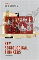 Key Sociological Thinkers (Stones Rob)(Paperback)