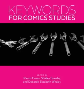 Keywords for Comics Studies (Fawaz Ramzi)(Paperback)