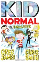 Kid Normal and the Final Five: Kid Normal 4 (James Greg)(Paperback / softback)