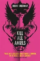 Kill All Angels(Paperback / softback)