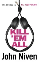 Kill 'Em All (Niven John)(Paperback / softback)