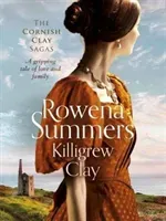 Killigrew Clay - A gripping tale of love and family (Summers Rowena)(Paperback / softback)