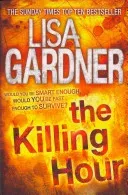 Killing Hour (FBI Profiler 4) (Gardner Lisa)(Paperback / softback)