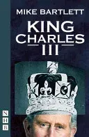 King Charles III (Bartlett Mike)(Paperback / softback)