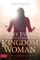 Kingdom Woman: Embracing Your Purpose, Power, and Possibilities (Evans Tony)(Paperback)
