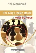 King's Indian Attack Move by Move (McDonal Neil)(Paperback)