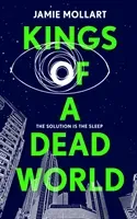 Kings of a Dead World (Mollart Jamie)(Pevná vazba)