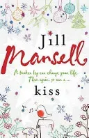Kiss (Mansell Jill)(Paperback / softback)