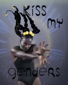Kiss My Genders (Al-Kadhi Amrou)(Paperback)