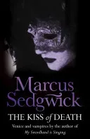 Kiss of Death (Sedgwick Marcus)(Paperback / softback)