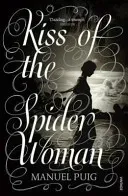 Kiss of the Spider Woman (Puig Manuel)(Paperback / softback)