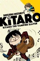 Kitaro the Vampire Slayer (Mizuki Shigeru)(Paperback)