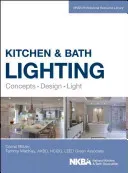 Kitchen and Bath Lighting: Concept, Design, Light (Blitzer Dan)(Pevná vazba)