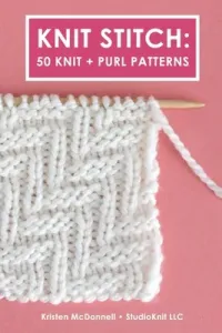 Knit Stitch: 50 Knit + Purl Patterns (McDonnell Kristen)(Paperback)