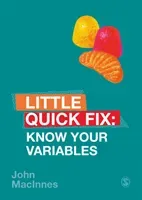 Know Your Variables: Little Quick Fix (MacInnes John)(Paperback)