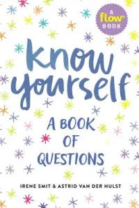Know Yourself: A Book of Questions (Smit Irene)(Pevná vazba)