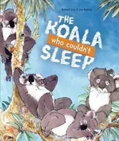 Koala Who Couldn't Sleep (Cox Robert)(Pevná vazba)