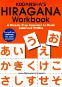 Kodansha's Hiragana Workbook: A Step-By-Step Approach to Basic Japanese Writing (Stewart Anne Matsumoto)(Paperback)