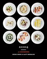 Koreatown: A Cookbook (Hong Deuki)(Pevná vazba)
