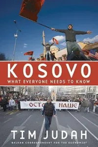Kosovo: What Everyone Needs to Know(r) (Judah Tim)(Paperback)