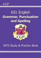 KS1 English SATS Grammar, Punctuation & Spelling Study & Practice Book (CGP Books)(Paperback / softback)