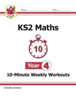 KS2 Maths 10-Minute Weekly Workouts - Year 4 (CGP Books)(Paperback / softback)