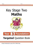 KS2 Maths Targeted Question Book: Year 3 Foundation (Books CGP)(Paperback / softback)