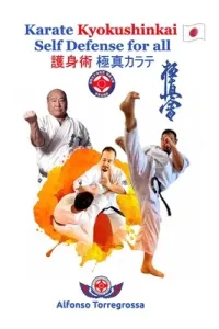 Kyokushinkai Karate Self Defense for all (Torregrossa Alfonso)(Paperback)