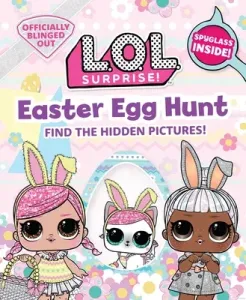 L.O.L. Surprise! Easter Egg Hunt: (L.O.L. Gifts for Girls Aged 5+, Lol Surprise, Find the Hidden Pictures, Exclusive Spyglass) (Insight Kids)(Paperback)