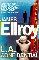 LA Confidential - Classic Noir (Ellroy James)(Paperback / softback)