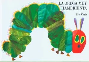La Oruga Muy Hambrienta: Spanish Board Book (Carle Eric)(Board Books)