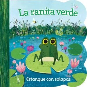 La Ranita Verde (Swift Ginger)(Board Books)