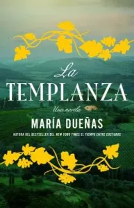 La Templanza (Spanish Edition): Una Novela (Duenas Maria)(Paperback)