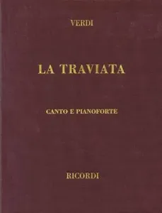 La Traviata: Vocal Score (Verdi Giuseppe)(Pevná vazba)
