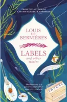 Labels and Other Stories (de Bernieres Louis)(Paperback / softback)