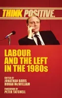 Labour and the left in the 1980s (Davis Jonathan)(Pevná vazba)