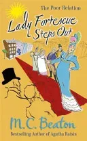 Lady Fortescue Steps Out (Beaton M.C.)(Paperback / softback)