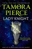 Lady Knight (Pierce Tamora)(Paperback / softback)