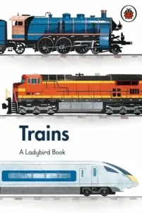 Ladybird Book: Trains (Jenner Elizabeth)(Pevná vazba)