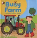 Ladybird lift-the-flap book: Busy Farm (Archer Amanda)(Board book)