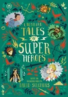 Ladybird Tales of Super Heroes - With an introduction by David Solomons (Ahmed Sufiya)(Pevná vazba)