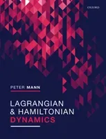 Lagrangian and Hamiltonian Dynamics (Mann Peter)(Paperback)