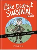 Lake District Survival Guide - The essential toolkit for surviving life in Cumbria as a tourist or local (Young Ian)(Pevná vazba)