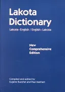 Lakota Dictionary: Lakota-English / English-Lakota, New Comprehensive Edition (Buechel Eugene)(Paperback)