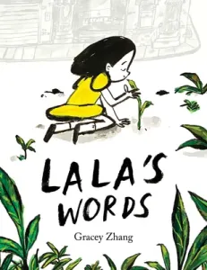 Lala's Words: A Story of Planting Kindness (Zhang Gracey)(Pevná vazba)