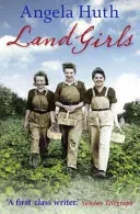 Land Girls (Huth Angela)(Paperback)