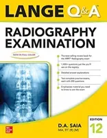 Lange Q & A Radiography Examination 12e (Saia D.A.)(Paperback / softback)